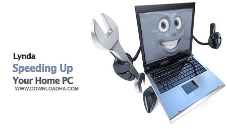 آموزش افزایش سرعت PC با Lynda